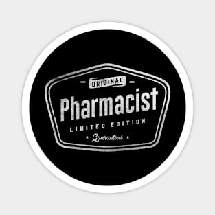 Original Pharmacist Limited Edition Magnet